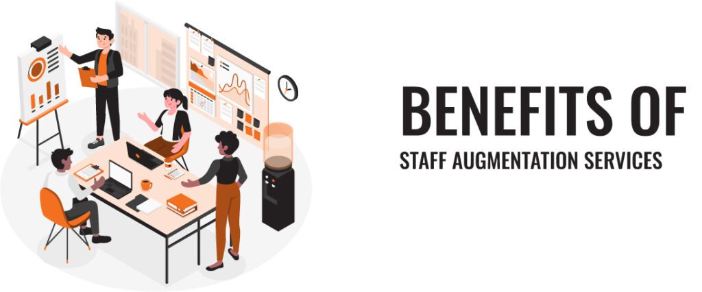 Benefits of Staff Augmentation Services