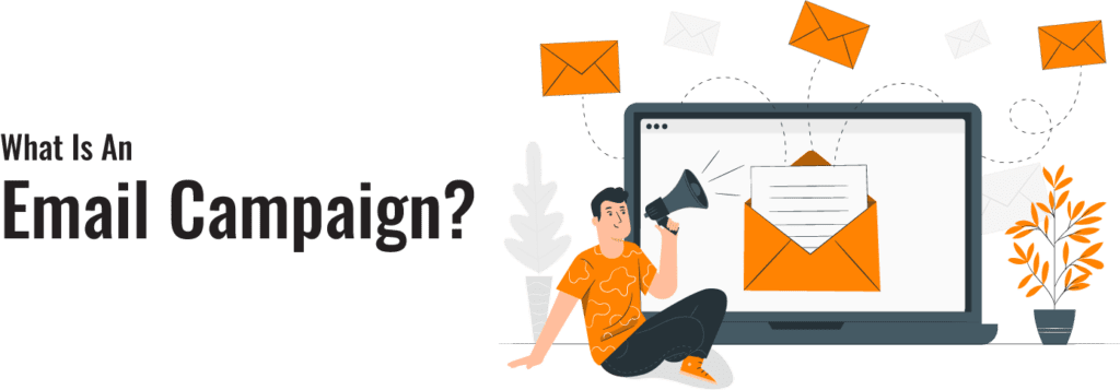 what is an email campaign?